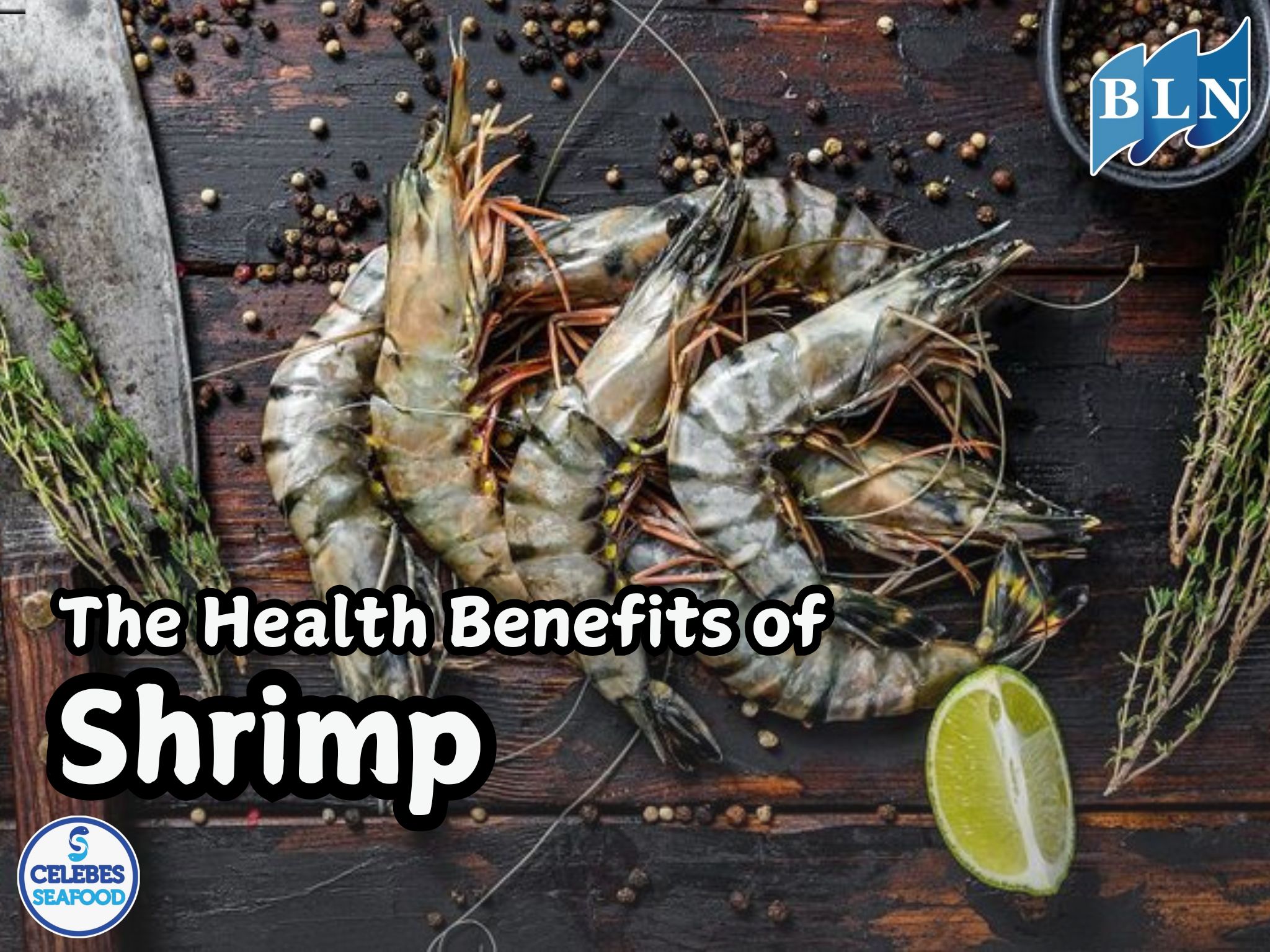 The Health Benefits of Shrimp: Advantages and Side Effects